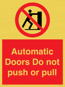 Automatic Doors  Do not push or pull